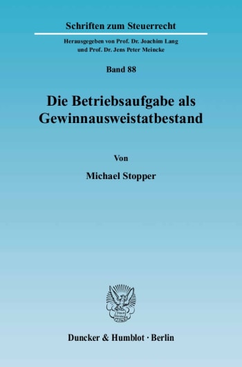 Cover: Die Betriebsaufgabe als Gewinnausweistatbestand