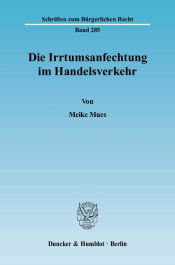 Cover: Die Irrtumsanfechtung im Handelsverkehr