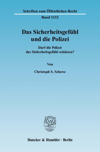 Cover: Das Sicherheitsgefühl und die Polizei