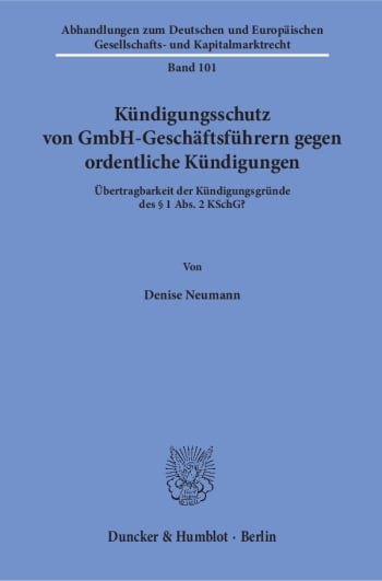 Cover: Kündigungsschutz von GmbH-Geschäftsführern gegen ordentliche Kündigungen