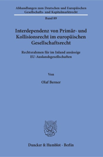 Cover: Interdependenz von Primär- und Kollisionsrecht im europäischen Gesellschaftsrecht