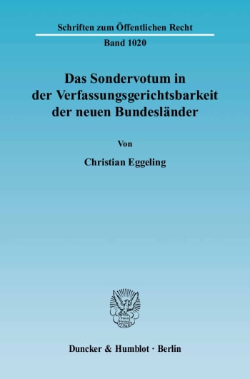 Cover: Das Sondervotum in der Verfassungsgerichtsbarkeit der neuen Bundesländer