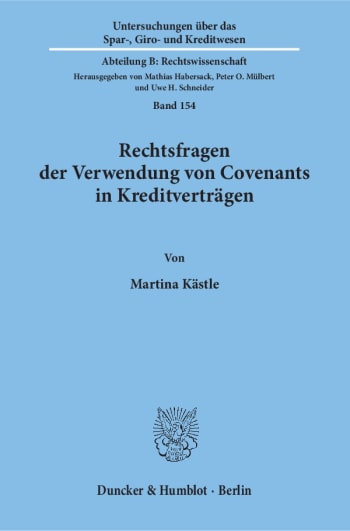 Cover: Rechtsfragen der Verwendung von Covenants in Kreditverträgen