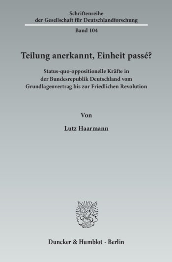 Cover: Teilung anerkannt, Einheit passé?