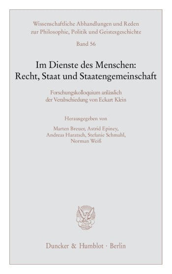 Cover: Im Dienste des Menschen: Recht, Staat und Staatengemeinschaft