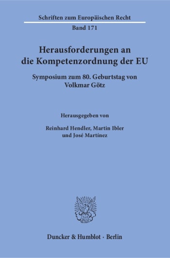 Cover: Herausforderungen an die Kompetenzordnung der EU