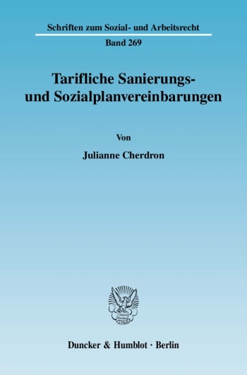 Cover: Tarifliche Sanierungs- und Sozialplanvereinbarungen