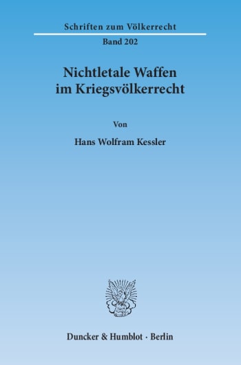 Cover: Nichtletale Waffen im Kriegsvölkerrecht