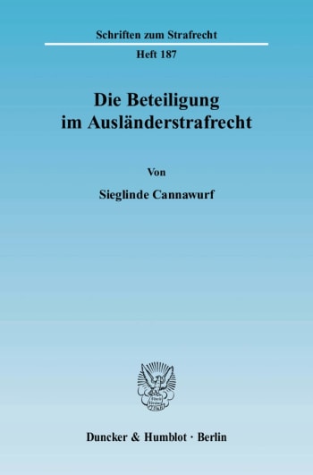 Cover: Die Beteiligung im Ausländerstrafrecht