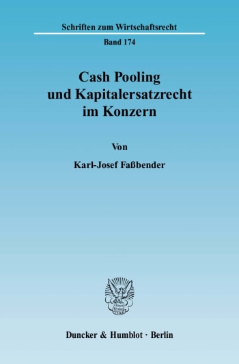 Cover: Cash Pooling und Kapitalersatzrecht im Konzern