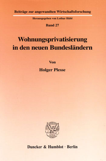 Cover: Wohnungsprivatisierung in den neuen Bundesländern