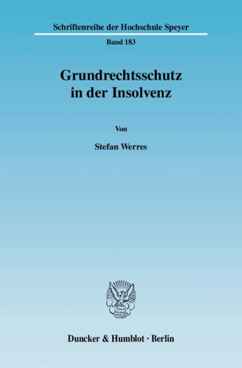 Cover: Grundrechtsschutz in der Insolvenz