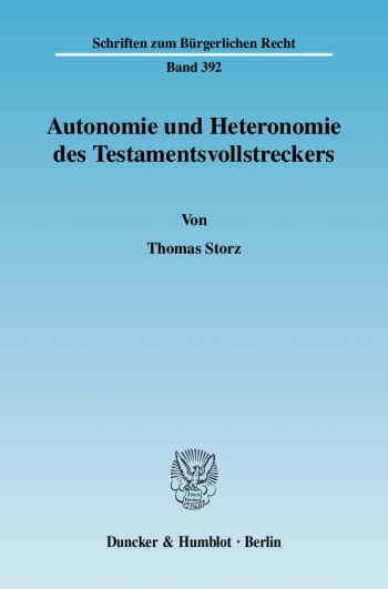 Cover: Autonomie und Heteronomie des Testamentsvollstreckers