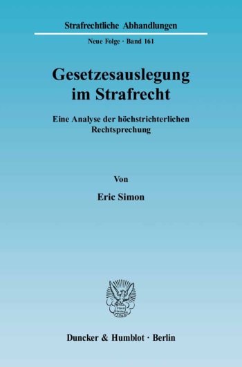 Cover: Gesetzesauslegung im Strafrecht