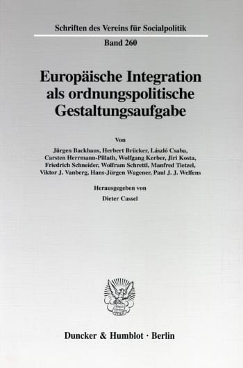 Cover: Europäische Integration als ordnungspolitische Gestaltungsaufgabe