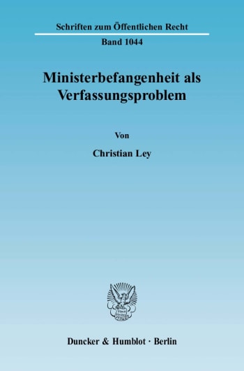 Cover: Ministerbefangenheit als Verfassungsproblem