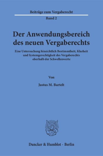 Cover: Der Anwendungsbereich des neuen Vergaberechts