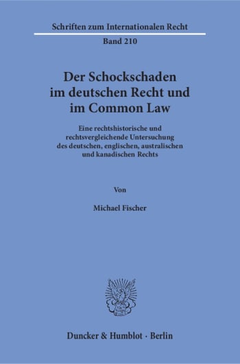 Cover: Der Schockschaden im deutschen Recht und im Common Law