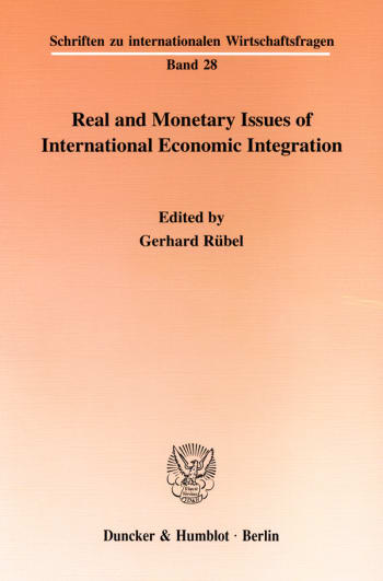 Cover: Real and Monetary Issues of International Economic Integration