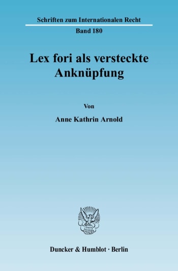 Cover: Lex fori als versteckte Anknüpfung