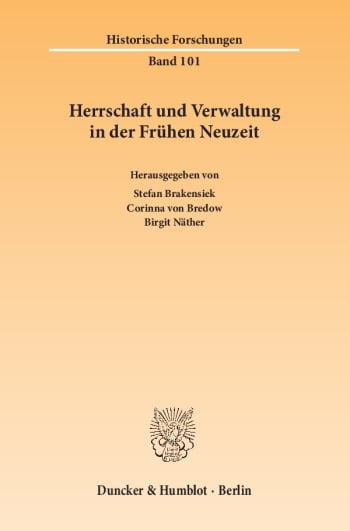 Cover: Herrschaft und Verwaltung in der Frühen Neuzeit