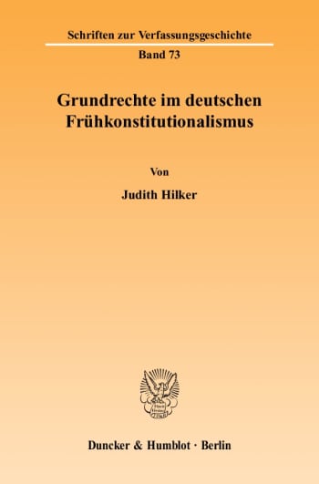 Cover: Grundrechte im deutschen Frühkonstitutionalismus