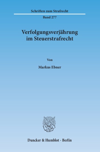 Cover: Verfolgungsverjährung im Steuerstrafrecht