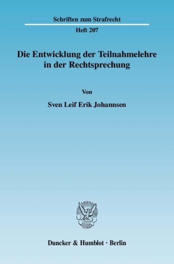 Cover: Die Entwicklung der Teilnahmelehre in der Rechtsprechung