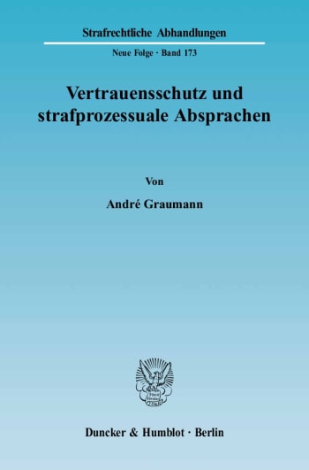 Cover: Vertrauensschutz und strafprozessuale Absprachen