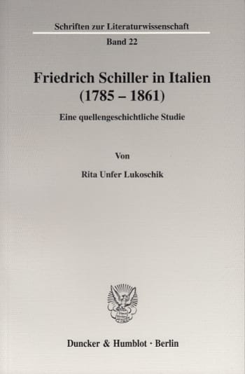 Cover: Friedrich Schiller in Italien (1785 - 1861)