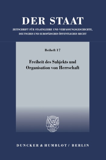 Cover: Freiheit des Subjekts und Organisation von Herrschaft