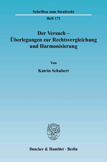 Cover: Der Versuch - Überlegungen zur Rechtsvergleichung und Harmonisierung