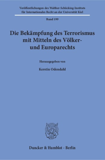 Cover: Die Bekämpfung des Terrorismus mit Mitteln des Völker- und Europarechts