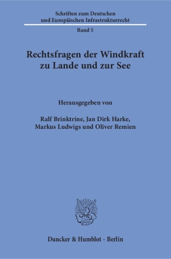 Cover: Rechtsfragen der Windkraft zu Lande und zur See