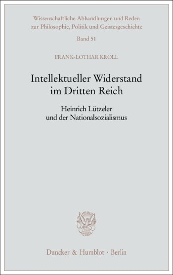 Cover: Intellektueller Widerstand im Dritten Reich