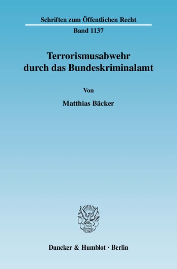 Cover: Terrorismusabwehr durch das Bundeskriminalamt