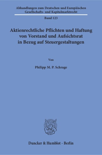 Cover: Aktienrechtliche Pflichten und Haftung von Vorstand und Aufsichtsrat in Bezug auf Steuergestaltungen