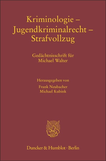 Cover: Kriminologie – Jugendkriminalrecht – Strafvollzug