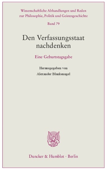 Cover: Den Verfassungsstaat nachdenken