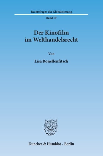 Cover: Der Kinofilm im Welthandelsrecht