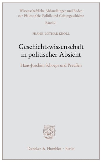 Cover: Geschichtswissenschaft in politischer Absicht