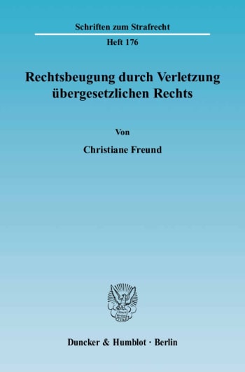 Cover: Rechtsbeugung durch Verletzung übergesetzlichen Rechts