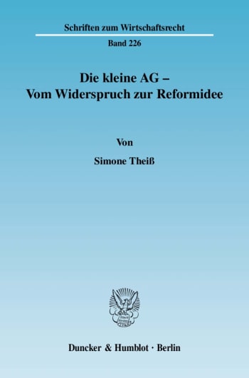 Cover: Die kleine AG - Vom Widerspruch zur Reformidee