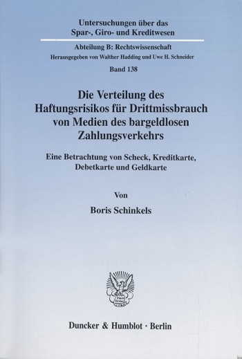 Cover: Die Verteilung des Haftungsrisikos für Drittmissbrauch von Medien des bargeldlosen Zahlungsverkehrs