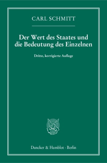 Cover: Der Wert des Staates und die Bedeutung des Einzelnen