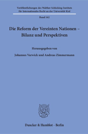 Cover: Die Reform der Vereinten Nationen – Bilanz und Perspektiven