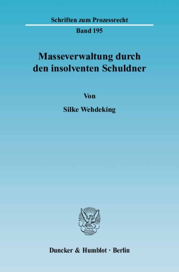 Cover: Masseverwaltung durch den insolventen Schuldner