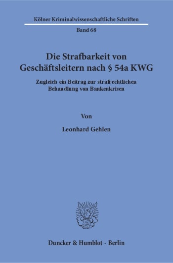 Cover: Die Strafbarkeit von Geschäftsleitern nach § 54a KWG