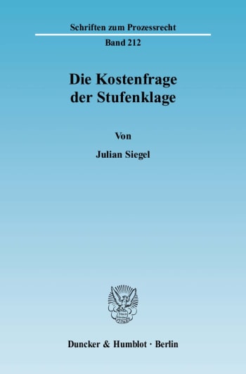 Cover: Die Kostenfrage der Stufenklage