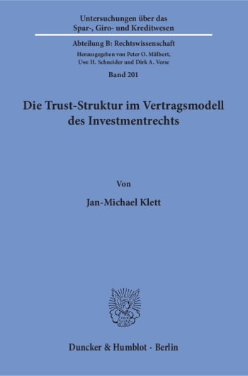 Cover: Die Trust-Struktur im Vertragsmodell des Investmentrechts